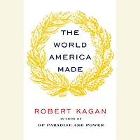 The World America Made