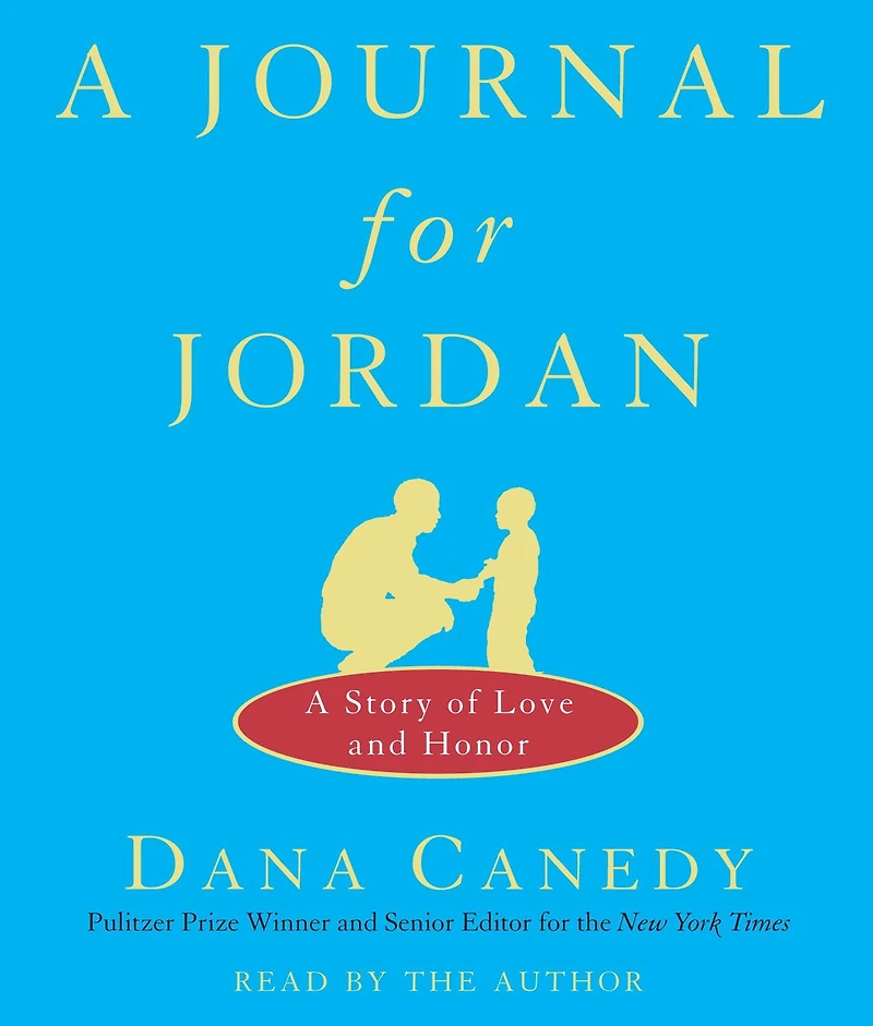 A Journal for Jordan: Story of Love and Honor