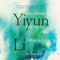 Dear Friend, from My Life I Write to You Your