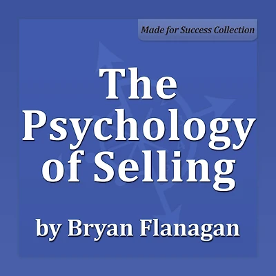 The Psychology of Selling