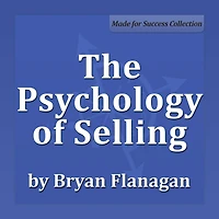 The Psychology of Selling