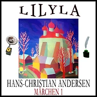 Märchen 1: Das Feuerzeug, Der kleine Klaus und der große Klaus, Die Prinzessin auf der Erbse, Die Blumen der kleinen Ida, Der unartige Knabe.