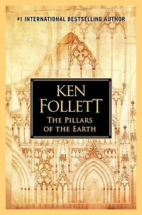 the Pillars of Earth (Kingsbridge Series #1)
