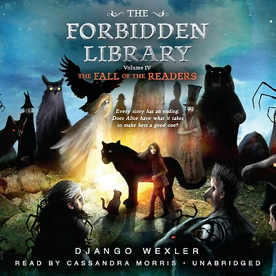 The Fall of the Readers: The Forbidden Library: Volume 4