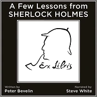 A Few Lessons from Sherlock Holmes