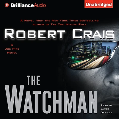 The Watchman (Elvis Cole and Joe Pike Series #11)