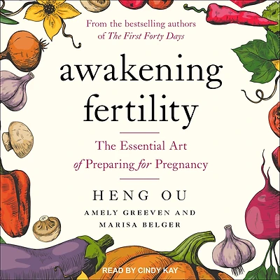 Awakening Fertility: The Essential Art of Preparing for Pregnancy
