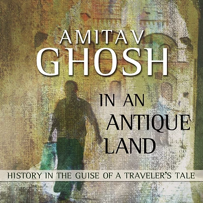 an Antique Land: History the Guise of a Traveler's Tale