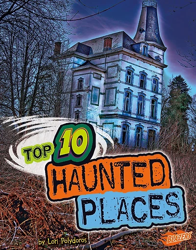 Top 10 Haunted Places