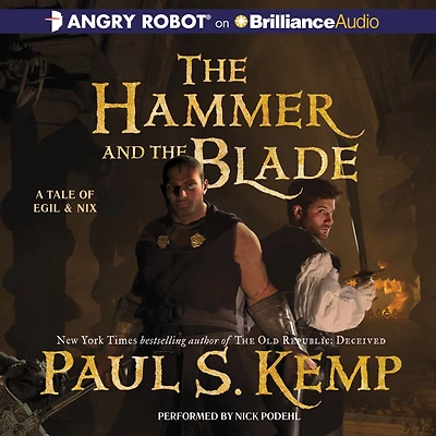 the Hammer and Blade: An Egil & Nix Novel