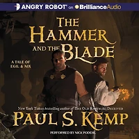 the Hammer and Blade: An Egil & Nix Novel