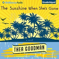 The Sunshine When She's Gone: A Novel