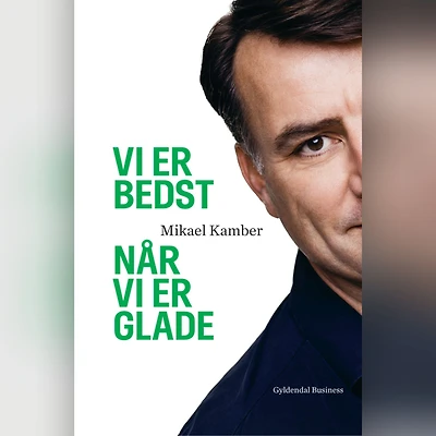 Vi er bedst når vi er glade