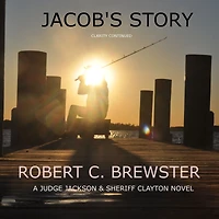 Jacob's Story: Clarity continued