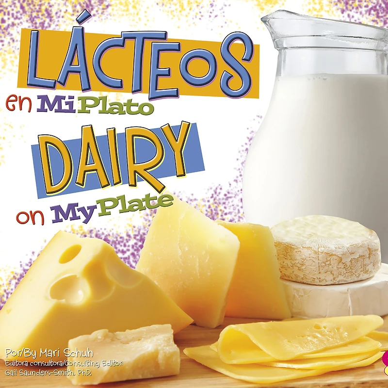 Lácteos en MiPlato/Dairy on MyPlate
