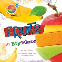 Fruits on MyPlate