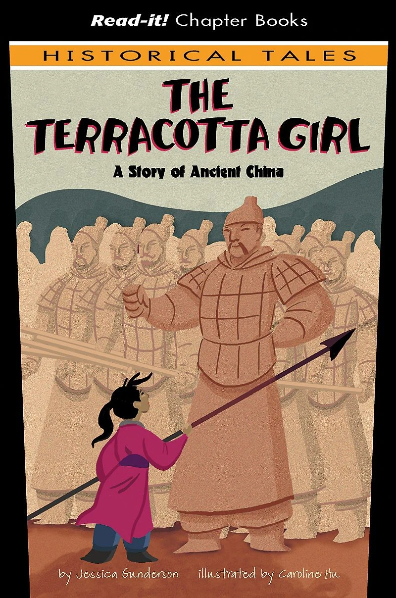 The Terracotta Girl: A Story of Ancient China