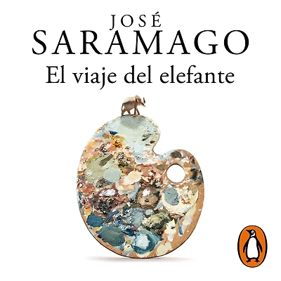 El viaje del elefante (60 aniversario de Alfaguara) / The Elephant's Journey