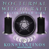 Nocturnal Witchcraft: Magick After Dark