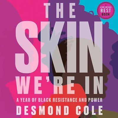 The Skin We're In: A Year of Black Resistance and Power