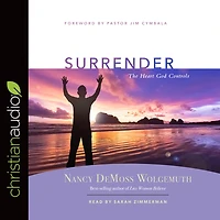Surrender: The Heart God Controls