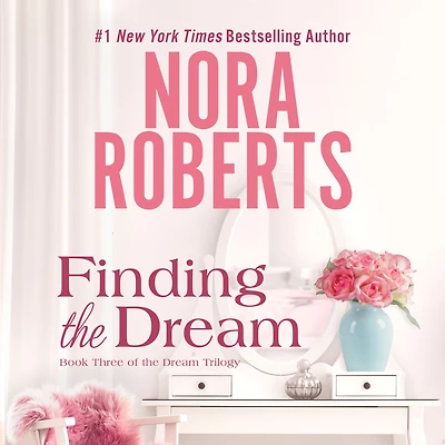 Finding the Dream (Dream Trilogy Series #3)