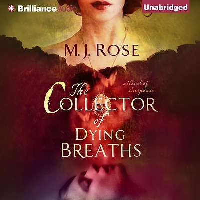 The Collector of Dying Breaths: A Novel of Suspense