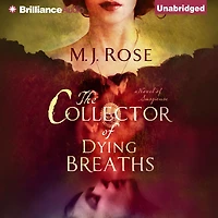 The Collector of Dying Breaths: A Novel of Suspense
