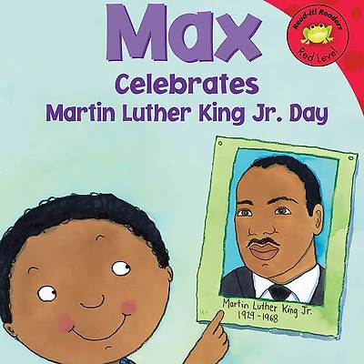 Max Celebrates Martin Luther King Jr. Day