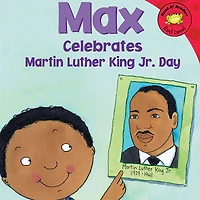 Max Celebrates Martin Luther King Jr. Day