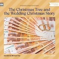 Christmas Tree and the Wedding Christmas Story, The (Unabridged)