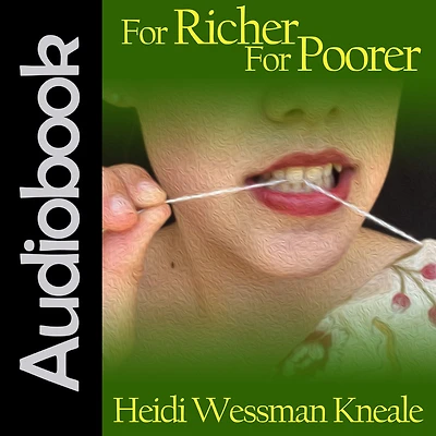 For Richer, Poorer