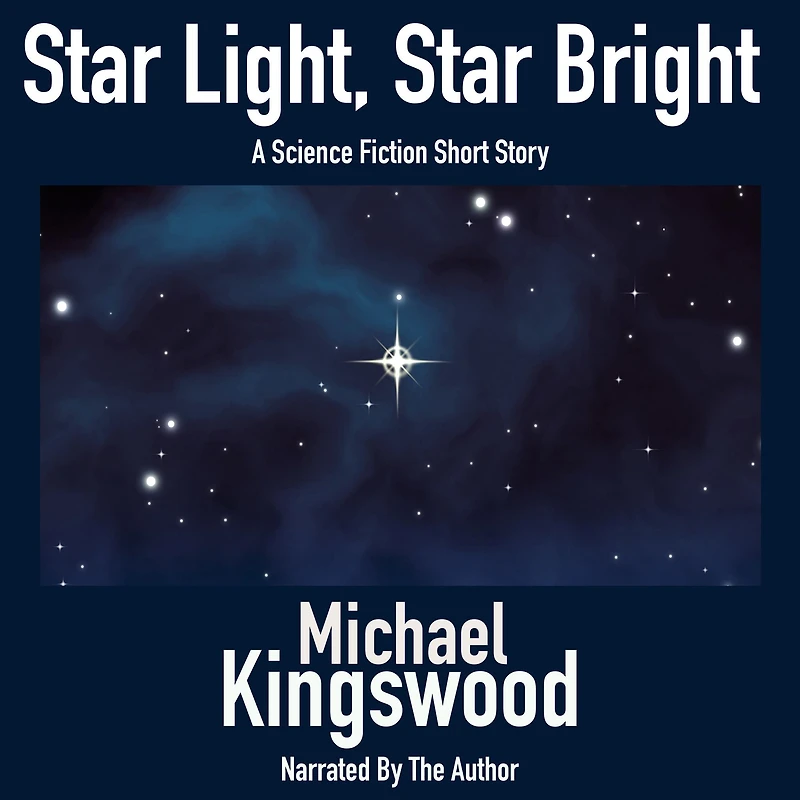 Star Light, Bright