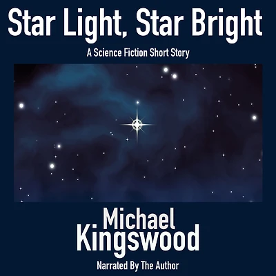 Star Light, Bright