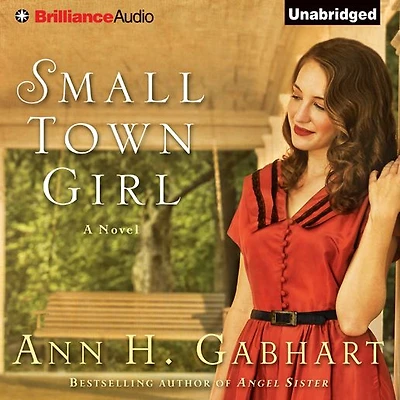 Small Town Girl: A Novel