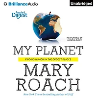 My Planet: Finding Humor the Oddest Places