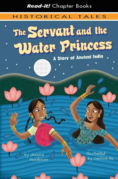 the Servant and Water Princess: A Story of Ancient India
