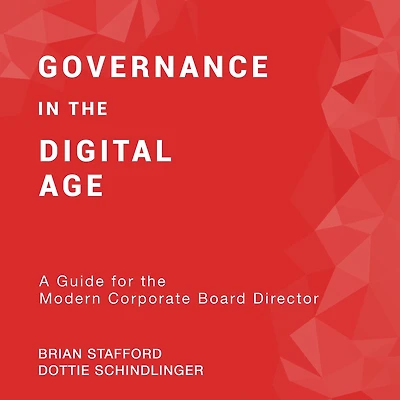 Governance the Digital Age: A Guide for Modern Corporate Board Director