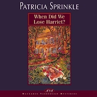 When Did We Lose Harriet? (Thoroughly Southern Series #1)