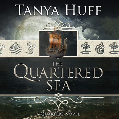 The Quartered Sea (Quarters Series #4)
