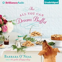 The All You Can Dream Buffet: A Novel