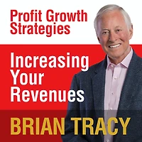 Increasing Your Revenues: Profit Growth Strategies