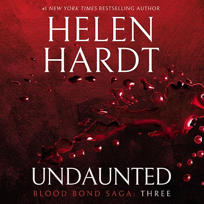 Undaunted: Blood Bond Saga Volume 3