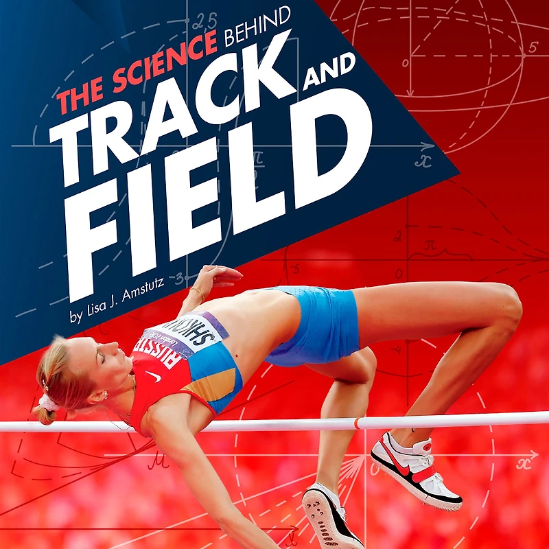 The Science Behind Track and Field