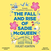 The Fall and Rise of Sadie McQueen: Cold Feet meets David Nicholls, with a dash Jill Mansell