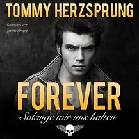 Forever - Solange wir uns halten: Gay Romance German Edition