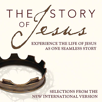 the Story of Jesus: Experience Life Jesus as One Seamless (NIV)