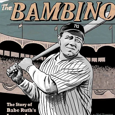 The Bambino: Story of Babe Ruth's Legendary 1927 Season