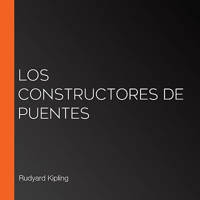 Los constructores de puentes