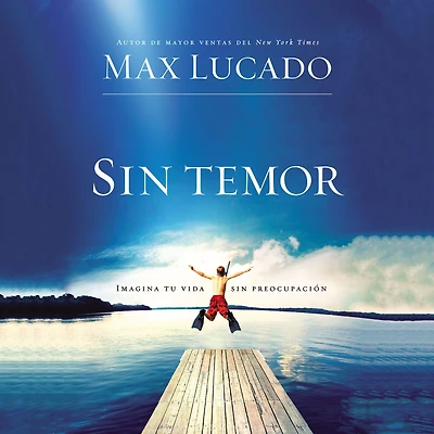 sin temor: Imagina tu vida preocupación